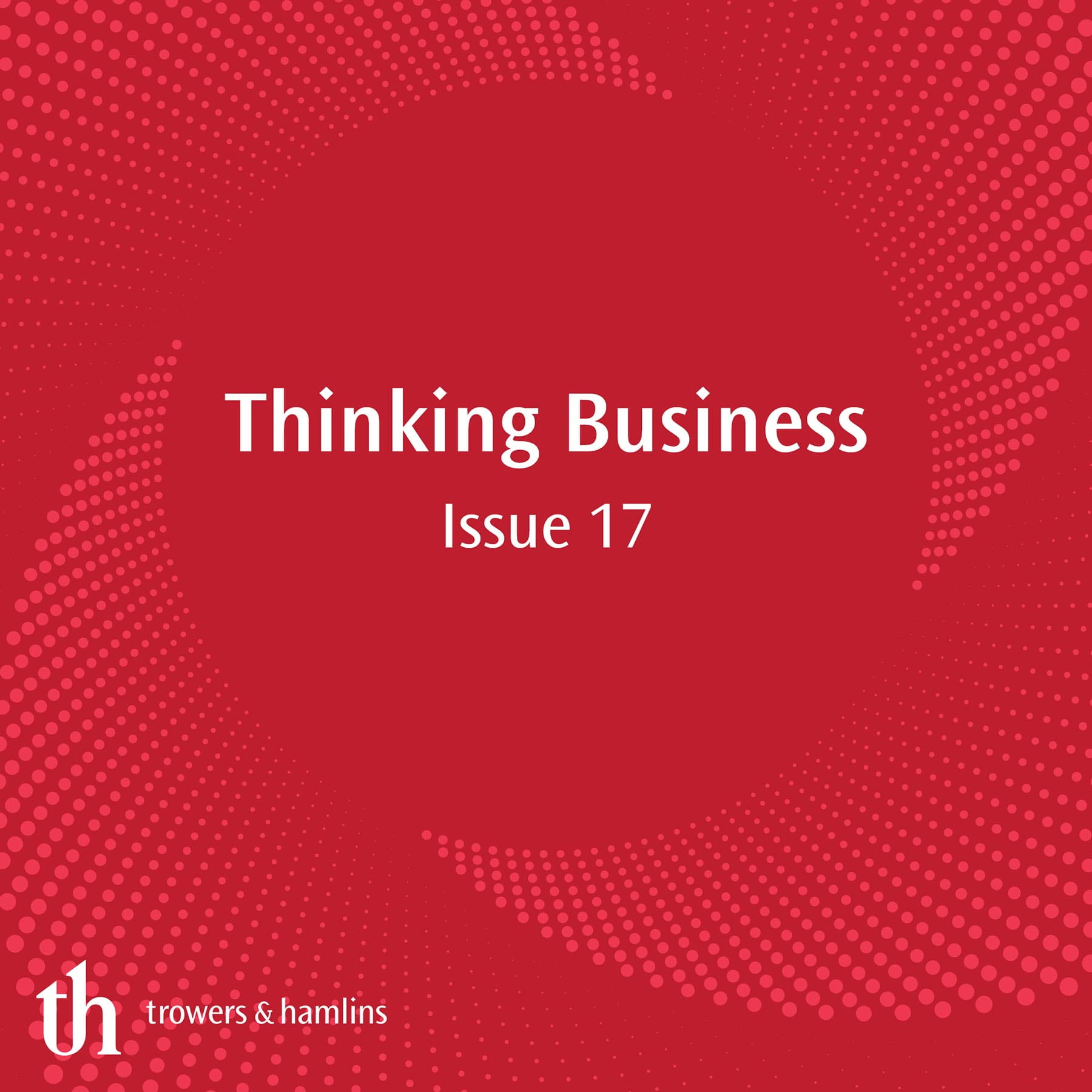 red background with white writing of Thinking Business Issue 17